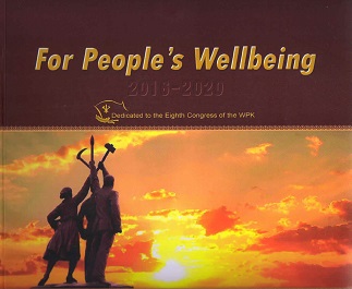 For People's Wellbeing 2016-2020 Dedicated to the Eighth Congress of the WPK 인민을 위한 길에서 2016-2020 조선로동당 제8차대회에 삼가 드린다(영문)(화첩)